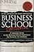 Business School Confidential by Robert H.    Miller