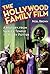 The Hollywood Family Film: A History, from Shirley Temple to Harry Potter (Cinema and Society)