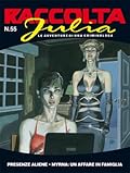 Raccolta Julia n. 55: Presenze aliene - Myrna: un affare in famiglia