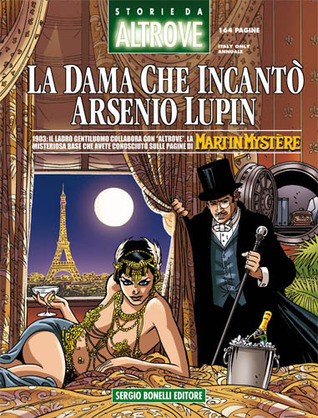 Storie da Altrove n. 15: La dama che incantò Arsenio Lupin