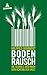 Bodenrausch. Die globale Jagd nach den Äckern der Welt