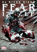 El Miedo Mismo: Libro dos de tres
