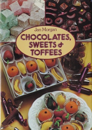 Chocolates, Sweets and Toffees (Hardcover)