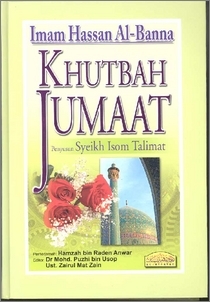 Khutbah Jumaat Imam Hassan Al-Banna