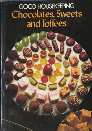 Chocolates, Sweets and Toffees (Hardcover)
