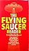 The Flying Saucer Reader