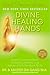 Divine Healing Hands: Exper...