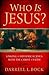 Who Is Jesus? by Darrell L. Bock