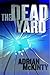 The Dead Yard by Adrian McKinty The Dead Yard by Adrian McKinty