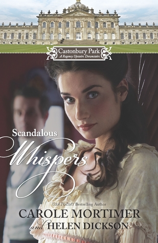 Scandalous Whispers: The Wicked Lord Montague / The Housemaid's Scandalous Secret (Castonbury Park #1-2)