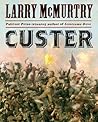 Custer by Larry McMurtry
