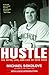 Hustle by Michael Sokolove