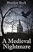A Medieval Nightmare (The H...