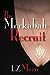 The Merkabah Recruit (Merka...