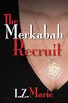 The Merkabah Recruit (Merkabah, #1)
