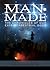 Man-Made : The Chronicles O...