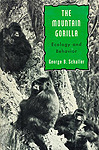 The Mountain Gorilla: Ecology and Behavior