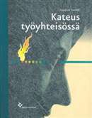Kateus työyhteisössä (Paperback)
