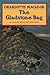 The Gladstone Bag (Sarah Ke...