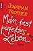 Mein fast perfektes Leben