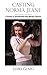 Casting Norma Jeane: A Starlet is Transformed Into Marilyn Monroe