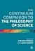 The Continuum Companion to the Philosophy of Science by Steven French