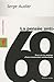 La pensée anti-68: Essai sur les origines d'une restauration intellectuelle