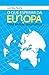 O Que Esperar da Europa, Uma Análise Geopolítica.