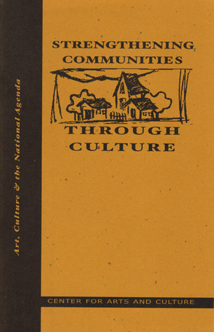 Strengthening Communities Through Culture (Unknown Binding)