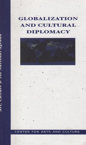 Globalization and Cultural Diplomacy (Unknown Binding)