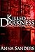 Killed by Darkness (Befalle...