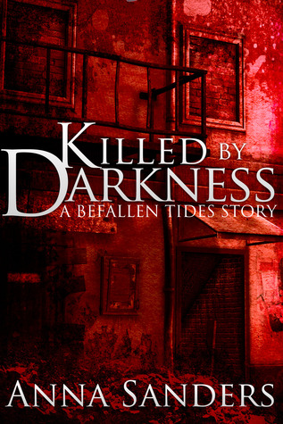 Killed by Darkness (Befallen Tides, #0.5)