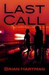 Last Call ( A Short Story)