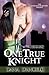 One True Knight (The Knight...