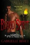 Blood Spirit by Gabrielle Bisset