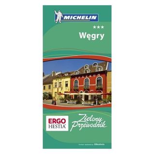 Węgry. Zielony przewodnik Michelin