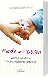 Made in Heaven: W...