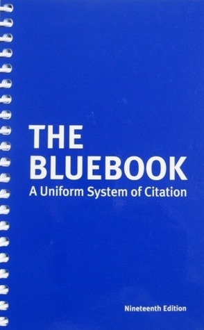 The Bluebook: A Uniform System of Citation