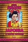 Japonia w sześciu smakach by Anna Świątek Japonia w sześciu smakach by Anna Świątek