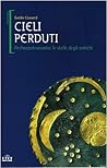 Cieli perduti. Ar...