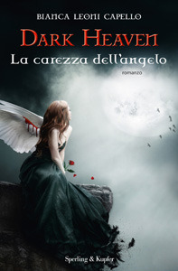 Dark Heaven: La carezza dell'angelo (Hardcover)