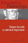 Despre lucrurile cu adevărat importante