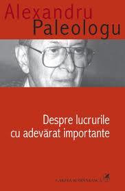 Despre lucrurile cu adevărat importante