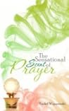 The Sensational Scent of Prayer