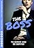 The Boss: To Serve and Be Served