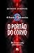 O Portão do Corvo (O Poder ...