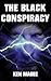 The Black Conspiracy (Ancie...