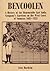 Bencoolen: A History of the Honourable East India Company's Garrison on the West Coast of Sumatra (1685 1825)