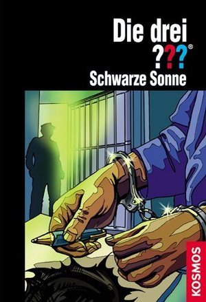 Die drei ???. Schwarze Sonne (Die drei Fragezeichen, #147).