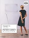 Theft by Peter Carey